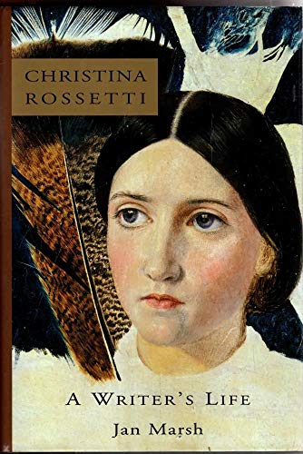 Beispielbild fr Christina Rossetti: A Writers Life zum Verkauf von KuleliBooks