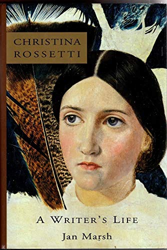 Stock image for Christina Rossetti: A Writers Life for sale by KuleliBooks
