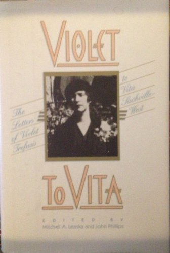 Imagen de archivo de Violet to Vita: The Letters of Violet Trefusis to Vita Sackville-West, 1910-1921 a la venta por Books From California