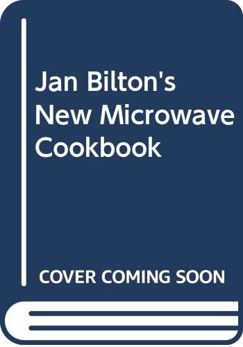 Stock image for Jan Bilton's New Microwave Cookbook for sale by Re-Read Ltd