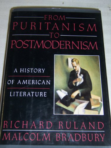 Imagen de archivo de From Puritanism to Postmodernism: A History of American Literature a la venta por Your Online Bookstore