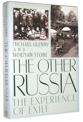 Beispielbild fr The Other Russia : The Experience of Exile zum Verkauf von Better World Books: West
