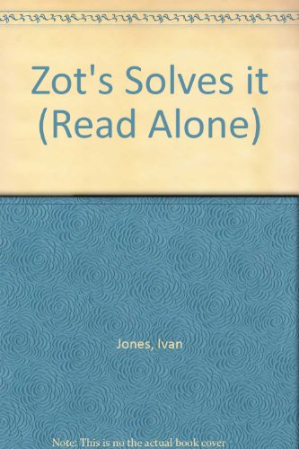 Stock image for Zot's Solves It (Read Alone) for sale by MusicMagpie