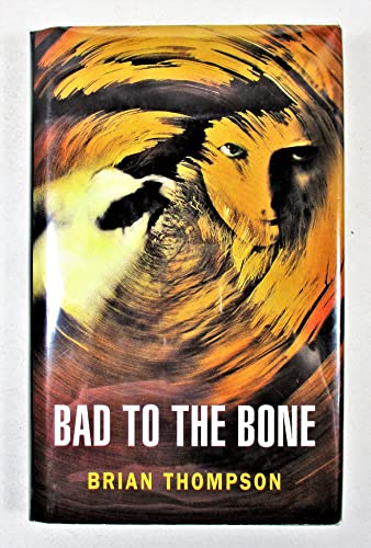 Stock image for Bad to the Bone for sale by WorldofBooks