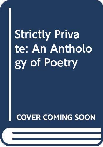 9780670836574: Strictly Private: Anthology of Poetry