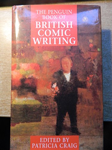 Stock image for The Penguin Book of British Comic Writing for sale by WorldofBooks