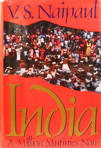 9780670837021: India: A Million Mutinies Now [Lingua Inglese]