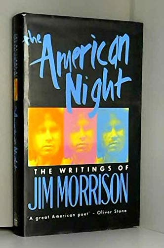 Stock image for The American Night: The Writings of Jim Morrison for sale by WorldofBooks