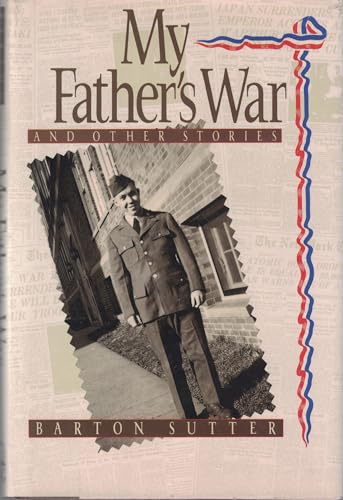 Stock image for My Father's War And Other Stories for sale by Foxtrot Books