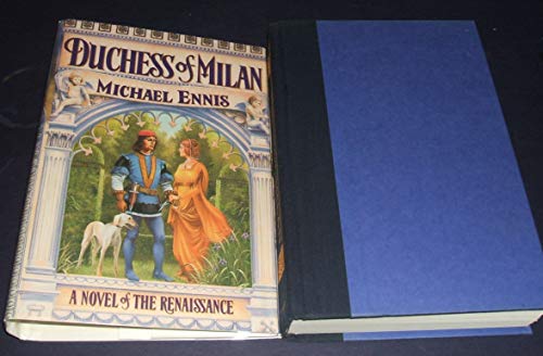 Beispielbild fr Duchess of Milan A Novel of The Renaissance zum Verkauf von Antiquariat Ottakring 1160 Wien