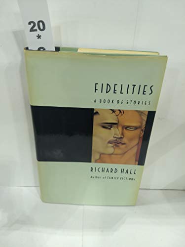 Fidelities (9780670837854) by Hall, Richard