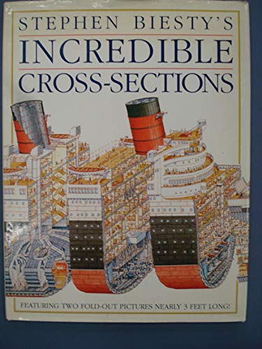 9780670838035: The Incredible Cross-Section Book (Stephen Biesty's cross-sections)