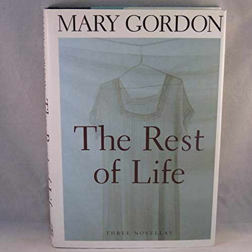 Imagen de archivo de The Rest of Life: Three Novellas a la venta por Gulf Coast Books