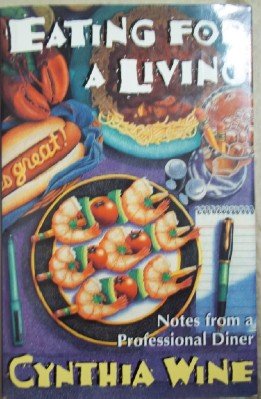 9780670838332: Eating for a Living: Notes from a Professional Diner [Gebundene Ausgabe] by