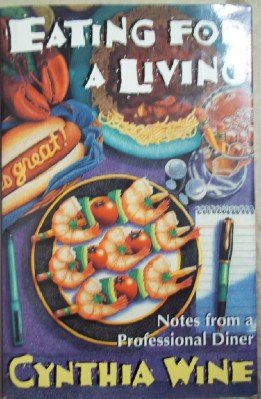 9780670838332: Eating for a Living: Notes from a Professional Diner