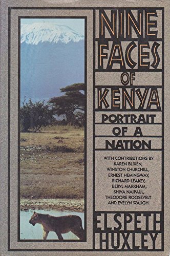 Stock image for Nine Faces of Kenya : Portrait of a Nation for sale by Better World Books