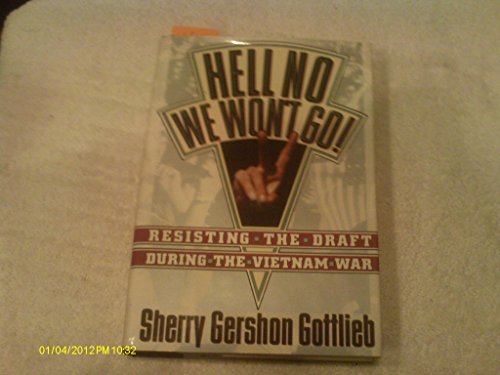 Beispielbild fr Hell No We Wouldn't Go: Evading the Draft During Vietman zum Verkauf von WorldofBooks