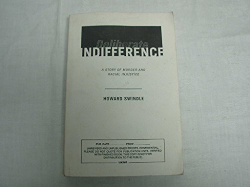 Beispielbild fr Deliberate Indifference: A Story of Racial Injustice and Murder zum Verkauf von St Vincent de Paul of Lane County