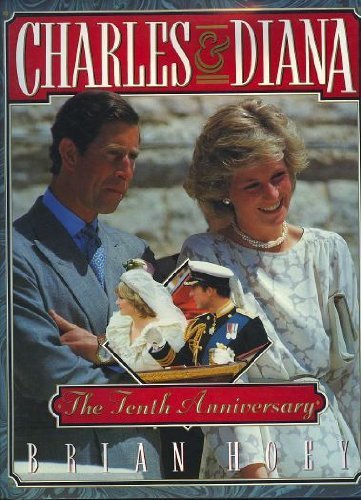 Beispielbild fr Charles and Diana : The Tenth Anniversary zum Verkauf von Better World Books