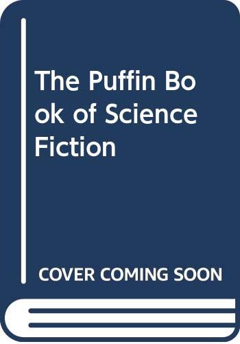 Stock image for The Puffin Book of Science Fiction for sale by WorldofBooks