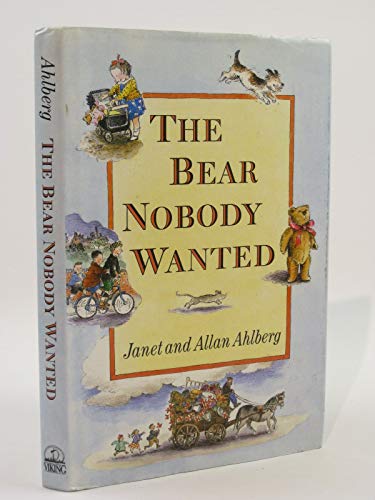 Beispielbild fr The Bear Nobody Wanted zum Verkauf von Dream Books Co.