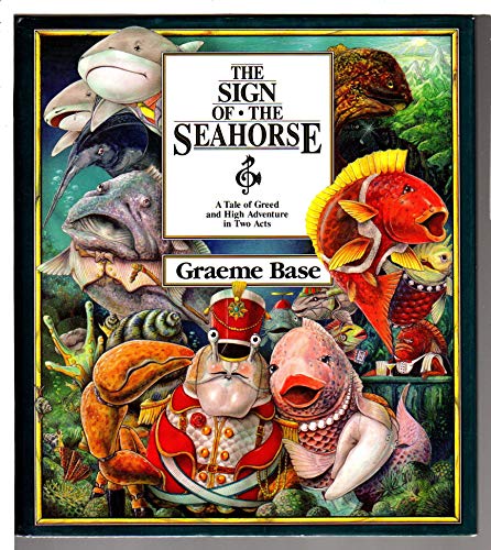 Stock image for The Sign of the Seahorse: A Tale of Greed And High Adventure in Two Acts (Viking Kestrel Picture Books) for sale by WorldofBooks