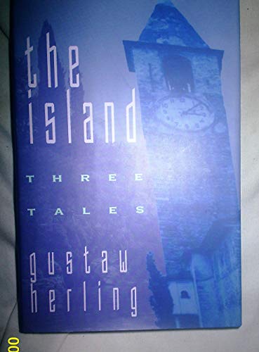 9780670840021: The Island: Three Tales