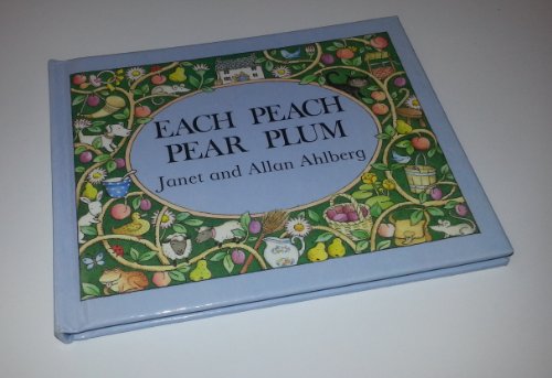 Beispielbild fr Each Peach Pear Plum (Viking Kestrel picture books) zum Verkauf von Wonder Book