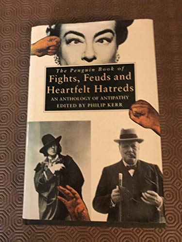 The Penguin Book Of Fights, Feuds And Heartfelt Hatreds (Signed By editor)