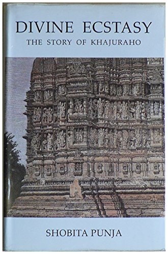 Stock image for Divine Ecstacy, the Story of Khajuraho for sale by Pages Past--Used & Rare Books