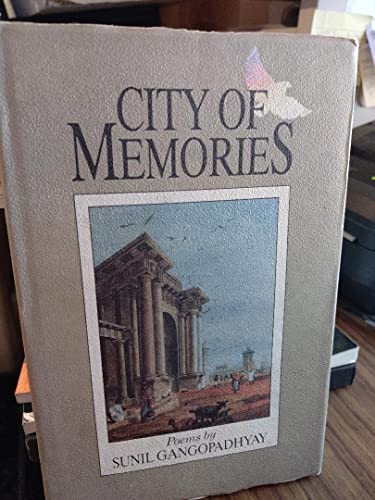 Beispielbild fr City of Memories: Selected Poems. zum Verkauf von Brentwood Books