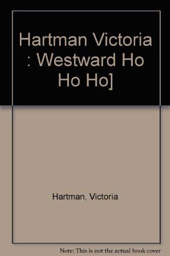 Stock image for Westward Ho Ho Ho! : Jokes from the Wild West for sale by Better World Books: West