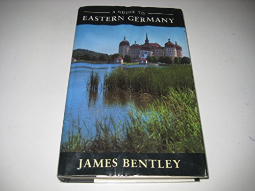 A Guide to Eastern Germany (9780670840410) by Bentley, James