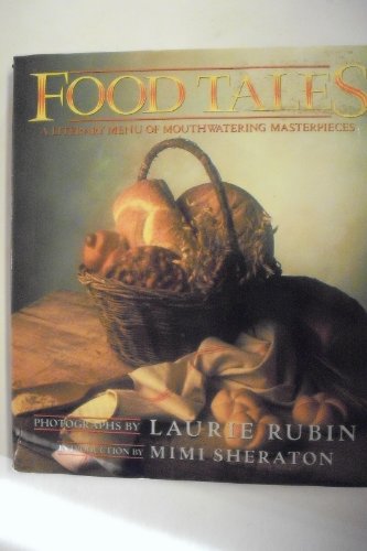 Stock image for Food Tales: A Literary Menu of Mouthwatering Masterpieces for sale by Pensees Bookshop
