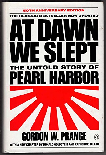 Beispielbild fr At Dawn We Slept: The Untold Story of Pearl Harbor (50th Anniversary Edition) zum Verkauf von Books of the Smoky Mountains