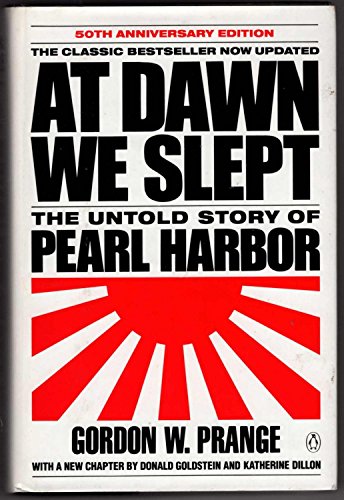 Stock image for At Dawn We Slept: The Untold Story of Pearl Harbor (50th Anniversary Edition) for sale by Books of the Smoky Mountains