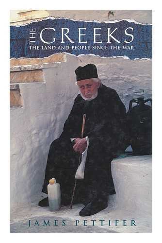 Stock image for The Greeks: The Land and People since the War: A Land and People Since the War for sale by WorldofBooks