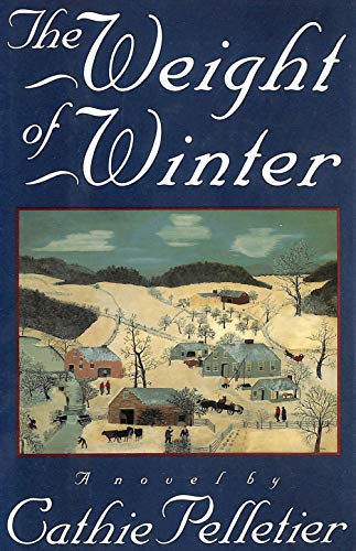 Beispielbild fr The Weight of Winter zum Verkauf von Better World Books