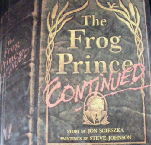 Beispielbild fr The Frog Prince Continued zum Verkauf von Wonder Book