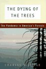 Dying of the Trees: The Pandemic in America's Forests