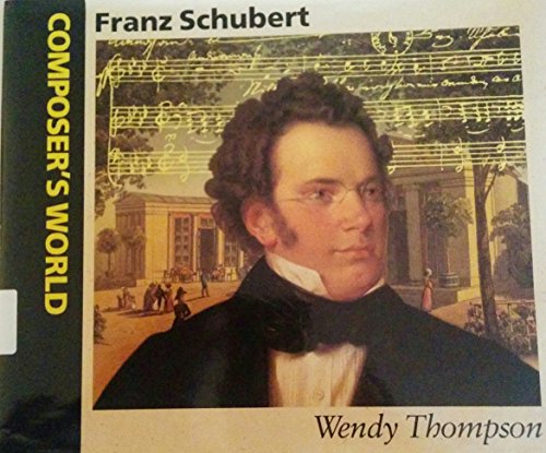 Beispielbild fr Franz Schubert (Composer's World) zum Verkauf von Wonder Book