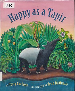 Stock image for Happy as a Tapir for sale by ThriftBooks-Atlanta