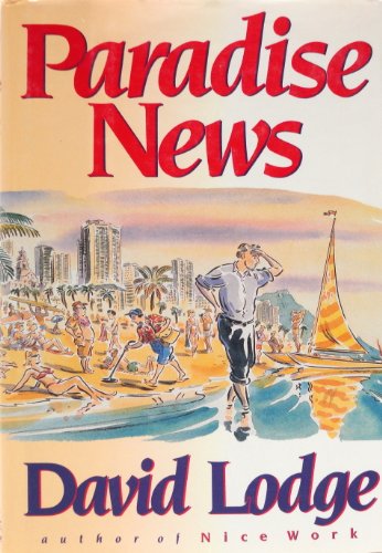 9780670842285: Paradise News: A Novel