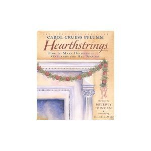 Stock image for Hearthstrings: How to Make Decorative Garlands for All Seasons for sale by UHR Books