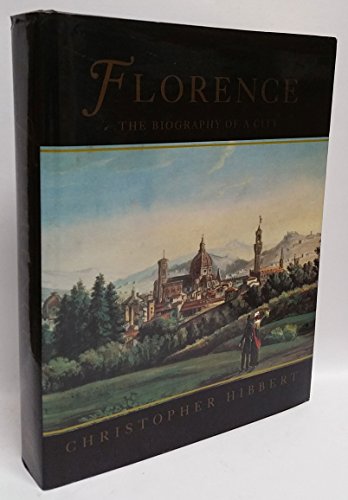 9780670842971: Florence: The Biography of a City