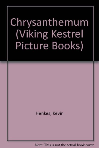 9780670843206: Chrysanthemum (Viking Kestrel Picture Books)