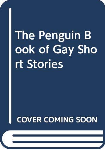 9780670843374: The Penguin Book of Gay Short Stories