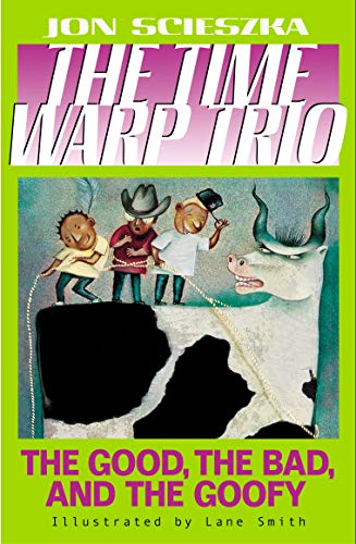 9780670843800: The Time Warp Trio: The Good, the Bad And the Goofy [Idioma Ingls]