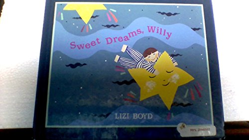 Beispielbild fr Sweet Dreams, Willy zum Verkauf von Better World Books