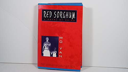 Beispielbild fr Red Sorghum: 2a Novel of China zum Verkauf von ThriftBooks-Dallas